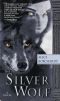 [Legends of the Wolf 01] • The Silver Wolf